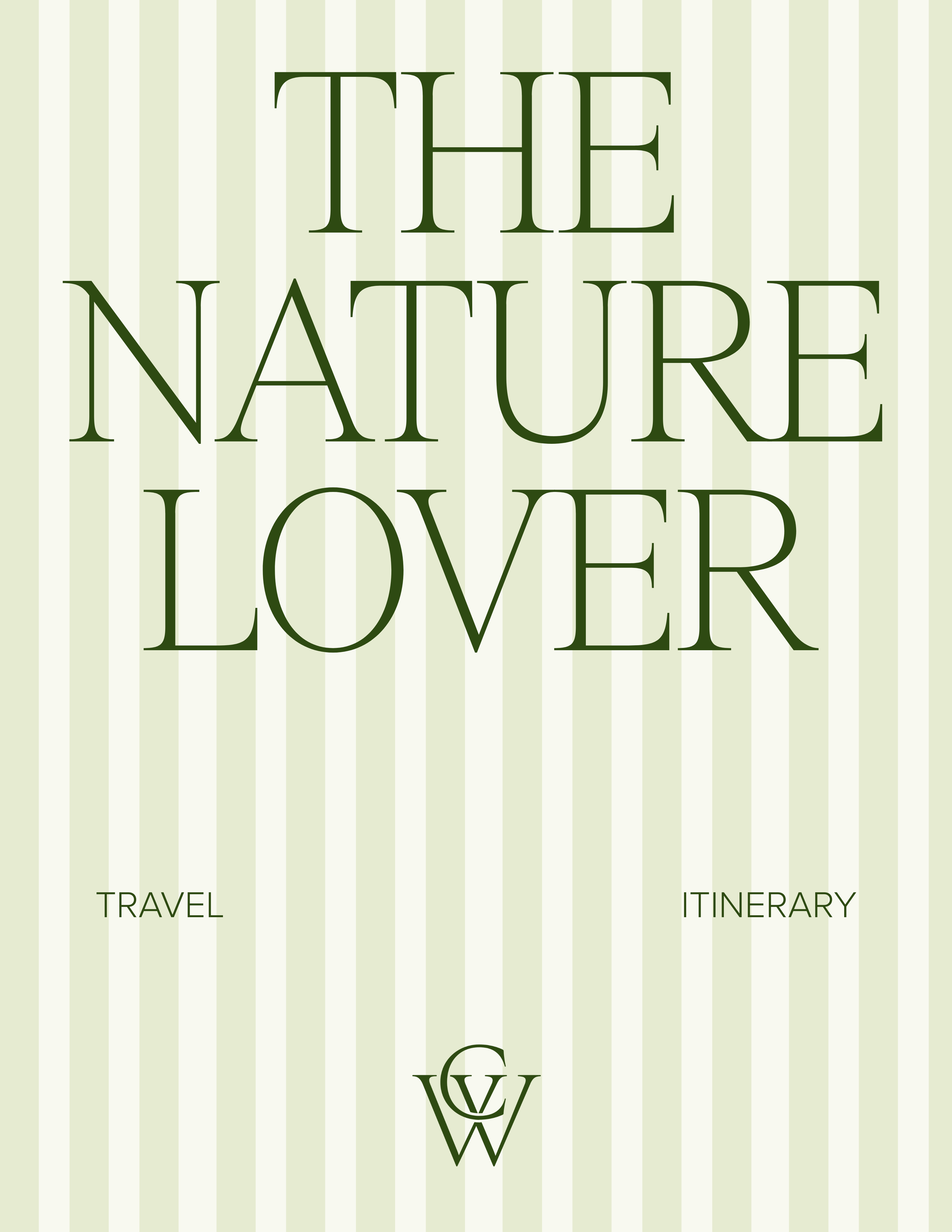 THE CBW ITINERARY - THE NATURE LOVER